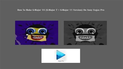 How To Make G Major G Major G Major Version On Sony Vegas