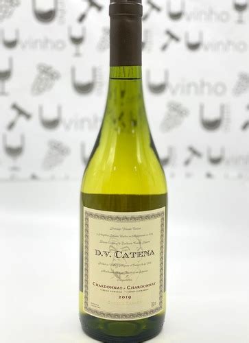 Vinho Dv Catena Chardonnay 750 Ml Frete grátis