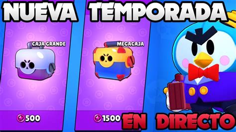 NUEVA TEMPORADA DE BRAWL STARS EN DIRECTO ABRIENDO LAS CAJAS YouTube