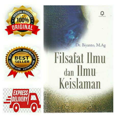 Jual BUKU FILSAFAT ILMU DAN ILMU KEISLAMAN BIYANTO Shopee Indonesia