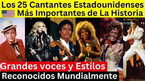 Los Cantantes Estadounidenses M S Importantes De La Historia Youtube