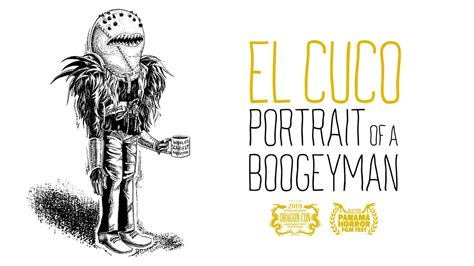 El Cuco Portrait Of A Boogeyman Youtube