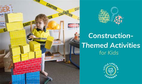 Construction Themed Activities For Kids Featured Image 2 Little