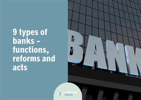 9 Types Of Banks Functions Reforms And Acts Banking Vista