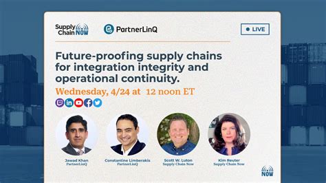 Future Proofing Supply Chains For Integration Integrity Operational