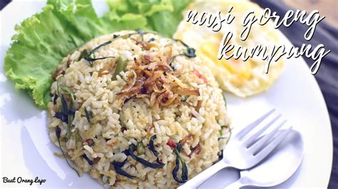 Resepi Nasi Goreng Kampung Mudah Simple Kampung Fried Rice Recipe