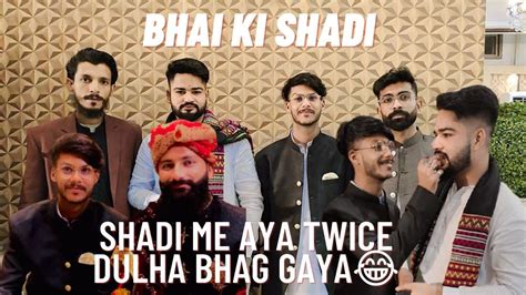 Dulha Bhag Gaya Apni Shadi Se YouTube