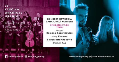 25th Edition Of Kino Na Granicy Hranicit Film Music Concert