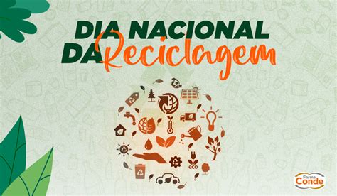 De Junho Dia Nacional Da Reciclagem Uma Pr Tica Importante Para Um