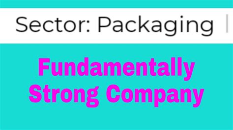 Packaging Sector Small Cap Stock Fundamentally Strong Company YouTube