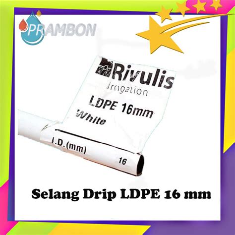 Jual Selang Drip Tetes Ldpe Mm Rivulis Putih Lapis Shopee Indonesia