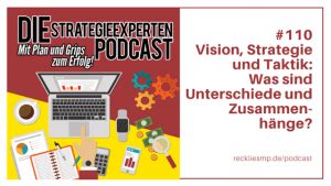 Vision Strategie Und Taktik Begriffe Unterschiede Zusammenh Nge