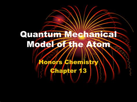 Quantum Mechanical Model of the Atom