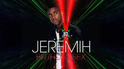 8d Jeremih Birthday Sex 1 2 3 Think I Got You Pinned Dont Tap Out