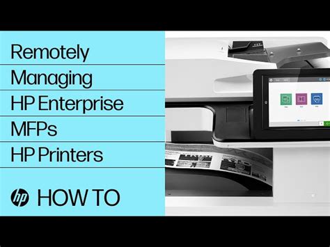 Hp Laserjet Enterprise Hp Pagewide Enterprise Use The Hp Remote Control Panel To Manage Or