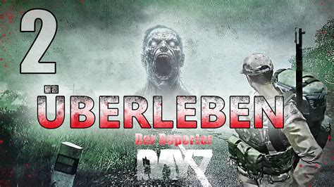 Dayz Movie Berleben Youtube