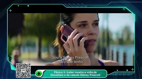 Pânico 5 Trailer Mostra A Volta De Ghostface E Da Valente Sidney Prescott Vídeo Dailymotion