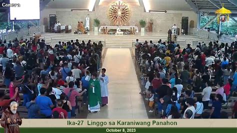 LIVE Oktubre 08 2023 2 P M Ika 27 Linggo Sa Karaniwang Panahon