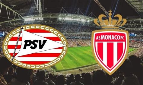 PSV Eindhoven Monaco à quelle heure et sur quelle chaîne voir le