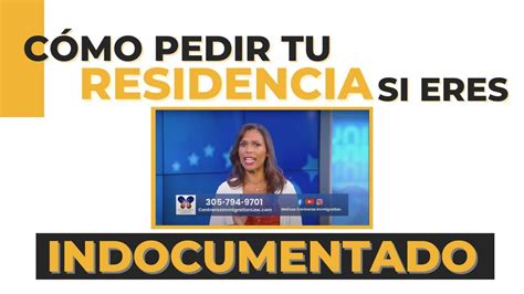 Como Obtener La Residencia En Estados Unidos Siendo Ilegal