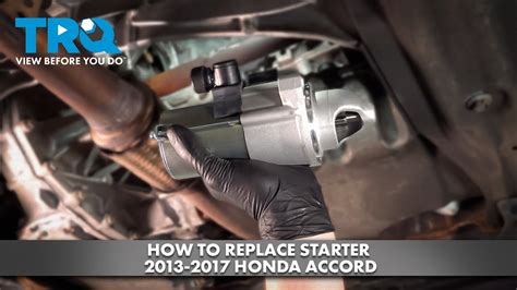 How To Replace A Starter On A 2013 Honda Accord Honda Starte