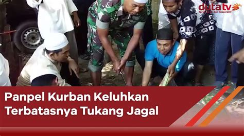 Panpel Kurban Keluhkan Terbatasnya Tukang Jagal Berita Terkini YouTube