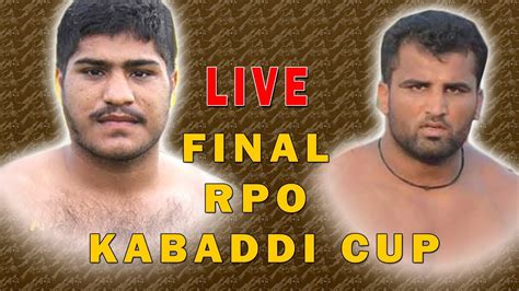 FiNAL RPO Kabaddi Cup Faisalabad Live Heera Butt Vs Rana Ali SHAN