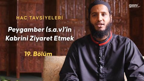 Peygamber ﷺ in Kabrini Ziyaret Etmek Hac Tavsiyeleri 19 Bölüm