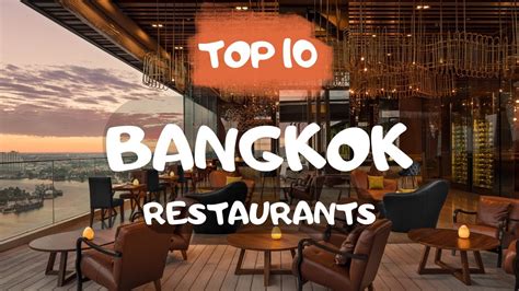 Top 10 Restaurants In Bangkok Best Restaurants In Bangkok Thailand