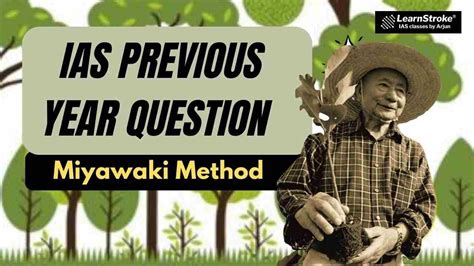 Miyawaki Method IAS Previous Year Question UPSC Exam IAS Podcast