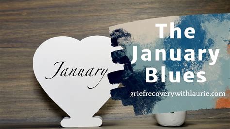 The January Blues