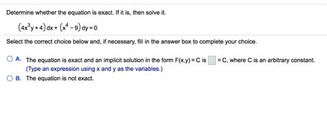 Solved Determine Whether The Equation Is Exact If It Is Chegg