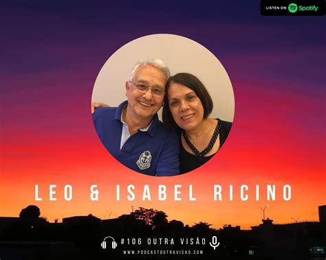 Leo Isabel Ricino Podcast Outra Vis O