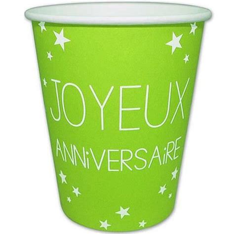 Gobelet Joyeux Anniversaire Vert X R Gb Cl Mati Re Carton