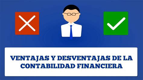 Ventajas Y Desventajas De La Contabilidad Enfoya