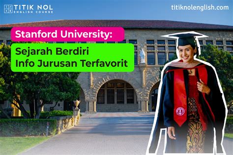 Stanford University Sejarah Berdiri Info Jurusan Terfavorit