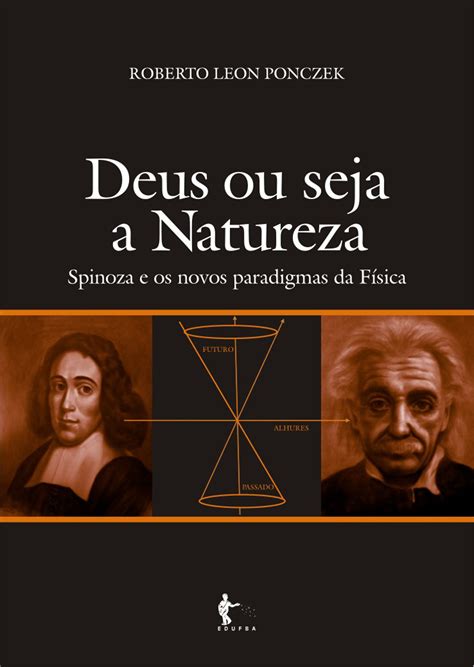 Scielo Books Deus Ou Seja A Natureza Spinoza E Os Novos Paradigmas