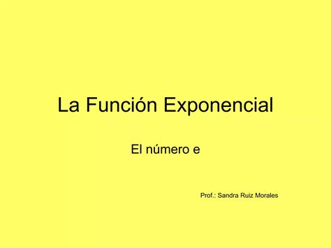 La función Exponencial con Calculadora PPT