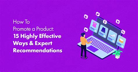 promote  product  highly effective ways
