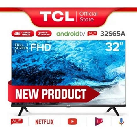 Jual Led Smart Android Tv Tcl L S A Inch In Youtube Hd