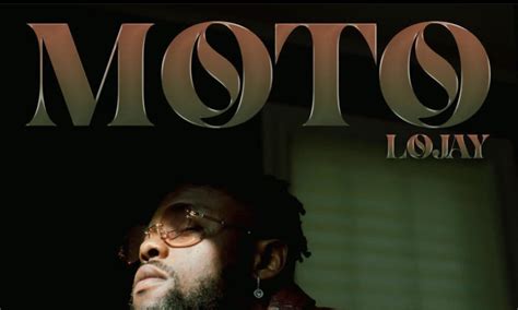 Lojay starts the year off with “MOTO” | Listen on BN | BellaNaija