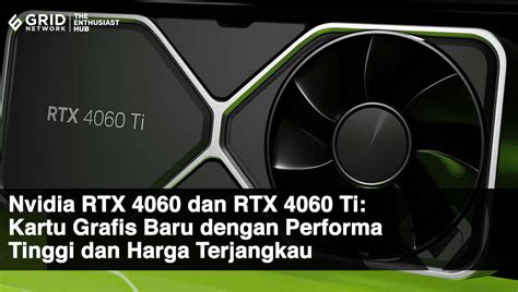 Nvidia Rtx Dan Rtx Ti Kartu Grafis Baru Dengan Performa