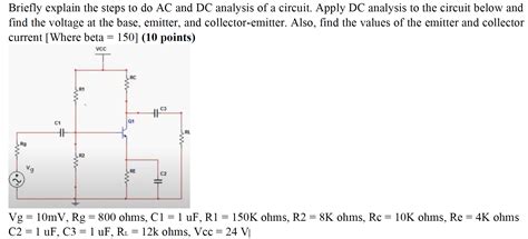 Solved Briefly explain the steps to do AC and DC analysis of | Chegg.com