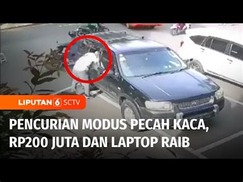 Pencurian Modus Pecah Kaca Mobil Terciduk CCTV Uang Rp200 Juta Dibawa