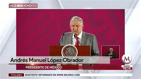 Amlo Rechaza Que Exista Diálogo Con Criminales Grupo Milenio