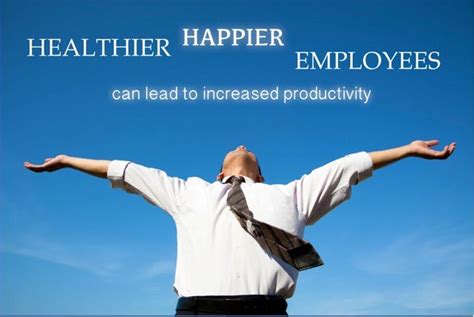 Healthier Happier Employees Can Lead To Increased Productivity Happy