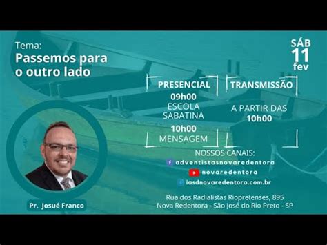 Pr Josué Franco Passemos para o outro lado Sábado Ao Vivo 11