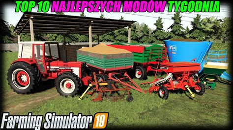 TOP 10 NAJLEPSZYCH MODÓW TYGODNIA FS 19 61 W końcu POLSKI KLIMAT CDA