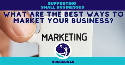 What Are The Best Ways To Market Your Business Our Success Group