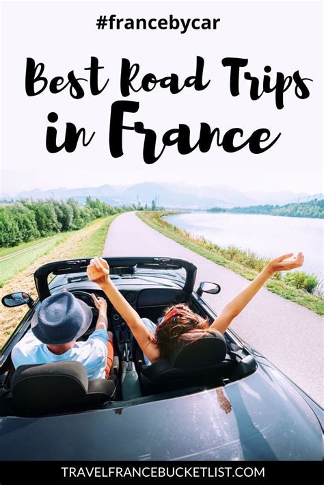 Best Road Trips In France Artofit